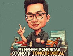 Memahami Komunitas Otomotif Digital di Indonesia
