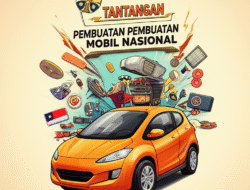 Tantangan Pembuatan Mobil Nasional