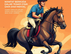 Manfaat Berkuda Dalam Terapi Fisik Dan Mental Bagi Atlet Cedera