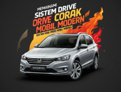 Memahami Sistem Drive Corak pada Mobil Modern